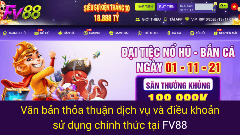 Văn bản thỏa thuận dịch vụ và điều khoản sử dụng chính thức tại FV88