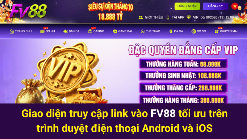 Giao diện truy cập link vào FV88 tối ưu trên trình duyệt điện thoại Android và iOS